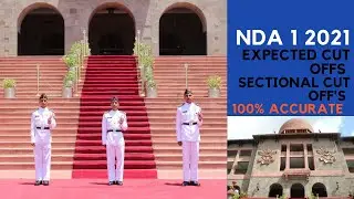 NDA 1 2021 Expected Cut off's Sectional Cut Off's |100%  Correct |New Careers Academy