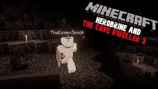 Minecraft but Herobrine and the Cave Dweller are Stalking Us 3