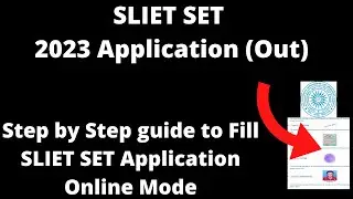 SLIET SET 2023 Application (Started)- How to Fill SLIET SET Application Form Online Mode