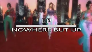 LP | Nowhere But Up -Phony Ppl (Cover Video)