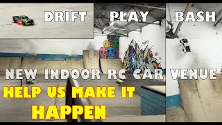 DRIFT RALLY BASH - Amazing New Indoor RC car location - What to do?
