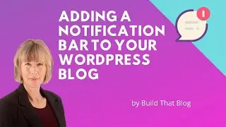 How to Add a Notification or Announcement Bar to Your WordPress Blog