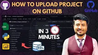 How to Upload Your Project on GitHub in just 3 Minutes | Step-by-Step Guide for Beginners | 