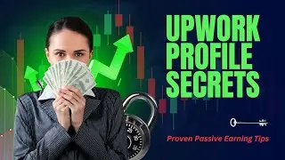 How to Build a Winning Profile and Attract Clients on Upwork Part-1