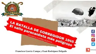 LA BATALLA DE CORREGIDOR  