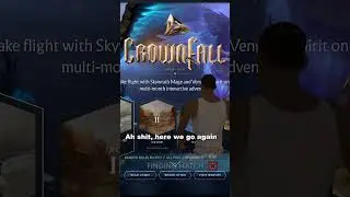 here we go again crownfall edition
