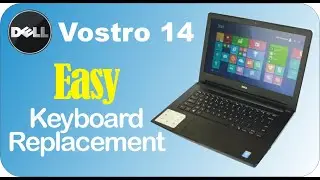 DELL Vostro 14 3468 Keyboard Replacement