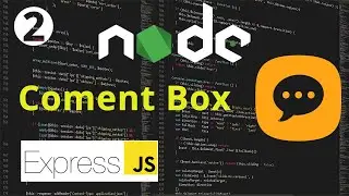Node.js - Building a Comment Box from scratch using Express, mysql ( Part 2/2)