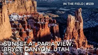 Sunset At Paria View, Bryce Canyon - In The Field #539