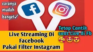 How To Live in FB use FiLTER instagram | Live in FB still look beautiful
