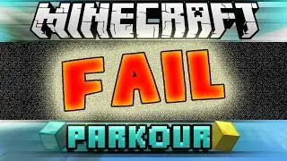 Minecraft: EPIC PARKOUR FAIL