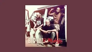Big Nuz – Groova Neyi Poki ft  DJ Tira & Prince Bulo