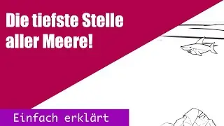 Wie tief ist das Meer? - Lern- und Erklärvideo für Grundschul-Kinder.