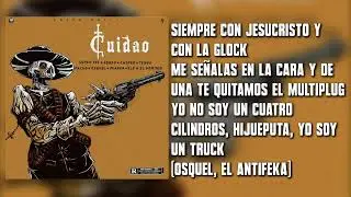 CUIDAO (RAP VERSION) - Tempo, Kendo Kaponi, Casper, Juanka, Ele A El Dominio, Osquel & Pacho (Letra)