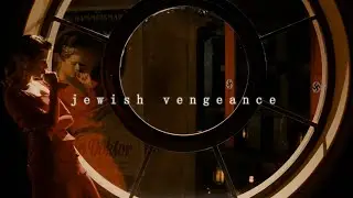 Inglorious Basterds - Jewish Vengeance