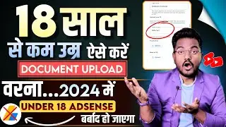 How to verify Under 18 Adsense || Google Adsense Identity Verification Under 18 Age Problem 2024