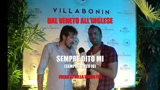 Le Interviste: DAL VENETO ALL'INGLESE (a puntate)