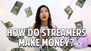 HOW DO I MAKE MONEY AS A  TWITCH STREAMER?