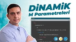 Power BI da Dinamik M Parametreleri Nasıl Kullanılır?