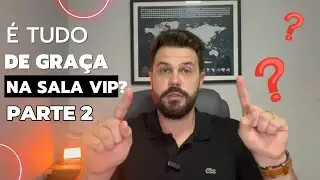 Preciso pagar para comer na sala VIP? | PARTE 2 - Visa Infinite GRU