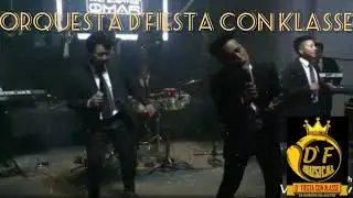 Los D'Fiesta con Klasse 0992356943 show Virtuál