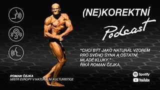 „Chci být jako natural vzorem pro svého syna a ostatní mladé kluky,” říká Roman Čejka.