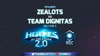 Resumen Jornada 3 HGC Fase 2  - Zealots VS Team Dignitas