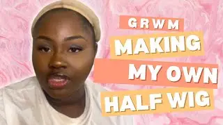GRWM: My QUICK WEAVE TURN INTO A HALF WIG #fail 😫 I look a mess