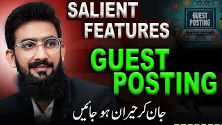 Salient Features Of Guest Posting