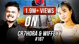 On Air With Sanjay #167 - Wiffeyy & CR7Horaa