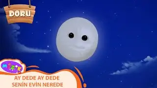 Ay Dede Ay Dede Senin Evin Nerede - Doru Atı Çocuk Şarkıları 2018