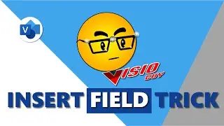 Insert Field Visio Trick