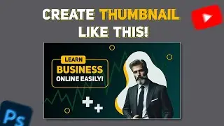 এরকম থাম্বনেইল তৈরি করুন | How to create YouTube Thumbnail in Photoshop Easily