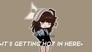 It’s getting hot in here ✋