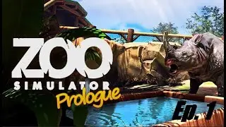 EARLY ACCESS Zoo Simulator: Prologue Ep 1
