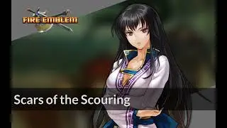 Scars of the Scouring | Fire Emblem: The Blazing Blade ~ Arranged Soundtrack