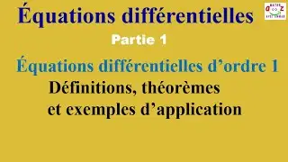 Cours équations différentielles. Equations différentielles d'ordre 1