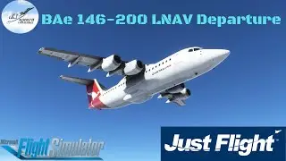 MSFS Just Flight BAe 146 LNAV Departure