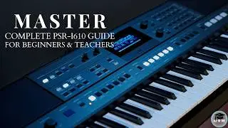 How to Master the Yamaha PSR i610 in One Video Full Tutorial for Beginners & Teachers