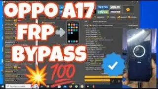 OPPO A17 CPH2477 PASS AND FRP VIA UNLOCKTOOL