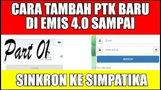 PART 1 || TUTORIAL LENGKAP INPUT PTK BARU SIMPATIKA DI EMIS 4.0#emismadrasah  #simpatika