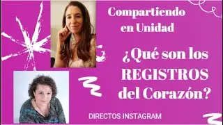 ¿Qué son los📝 REGISTOS del 💟Corazón? con Laura - Lady Carbonell. Oct 2024. #directos🤳🏼#instagram👩‍💻