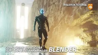 TRAILER- ESCENA SCI-FI CON MIXAMO EN BLENDER - TRAILER DE TUTORIAL