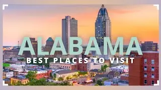Best Wonder lands of Alabama - Travel Guide