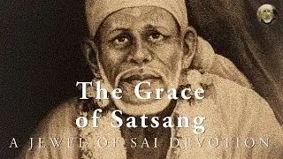 The Grace of Satsang