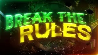 Break The Rules // My Best Solo Level