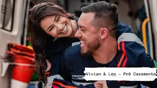 Vivian e Leonardo - Fotos Pré Casamento