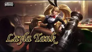 ХОТЕЛИ ЛЕЙЛУ В ТАНКА ПОЛУЧАЙТЕ– MOBILE LEGENDS - MLBB