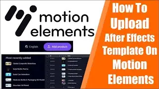 How To Upload After Effects Template On Motion Elements