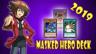 MASKED HERO Deck 2019 [Deck Profile 📝 + YGOPRO Testing 💹]